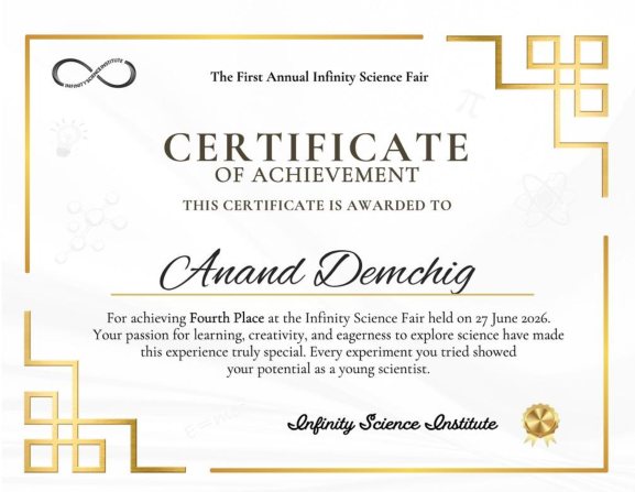 Infinity Science Fair certificate awarded to Anand Demchig for fourth place